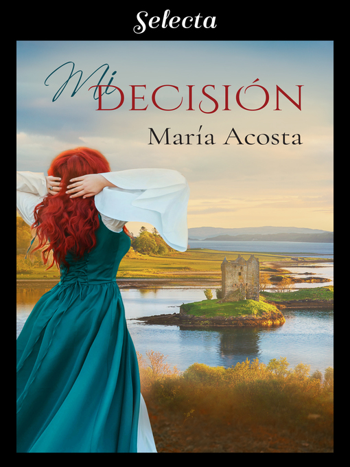 Title details for Mi decisión by María Acosta - Available